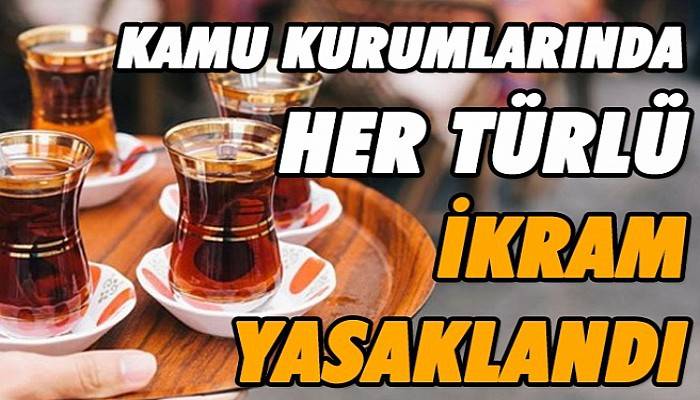 Çanakkale'de, Kamu Kurumlarında İkramlar Yasaklandı