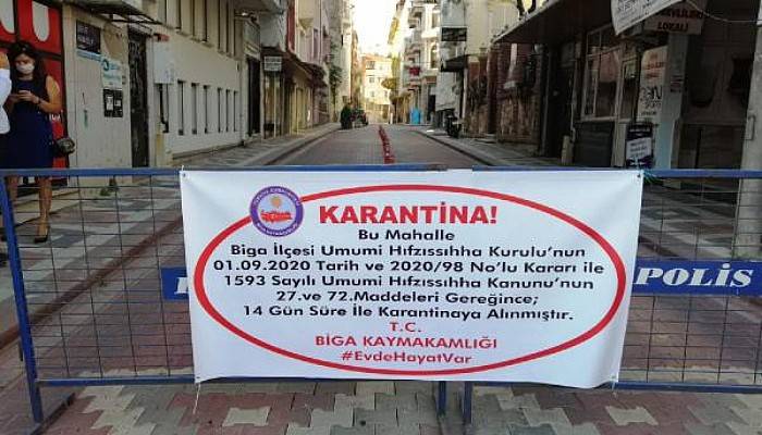 Biga'da Mahalle ve Sokak, Karantinaya Alındı